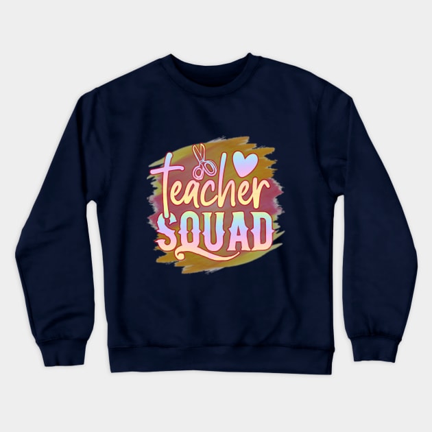 Teacher Squad Fun Graphic Tee Crewneck Sweatshirt by Oddities Outlet